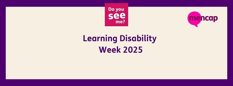 Learning Disability Week 2025